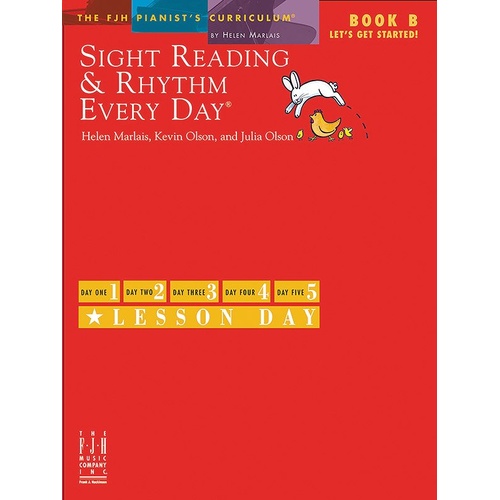 Sight Reading & Rhythm Every Day Book B by Helen Marlais, Julia Olson, Kevin Olson