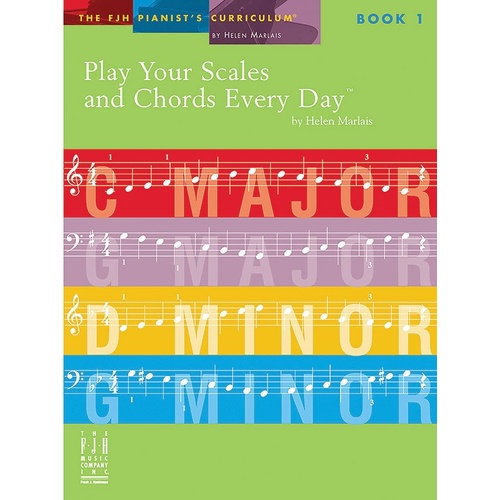 Play Your Scales and Chords Every Day Book 1 by Helen Marlais