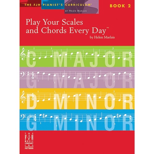 Play Your Scales and Chords Every Day Book 2 by Helen Marlais