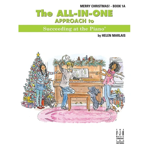 All-in-One Approach to Succeeding at the Piano Book 1A by Helen Marlais, FJH Music Company, 25 pages, includes seasonal songs and activity pages.