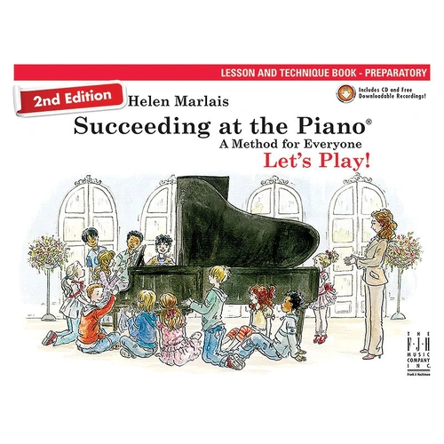 Succeeding at the Piano 2nd Edition - Preparatory Lesson & Technique Book with CD