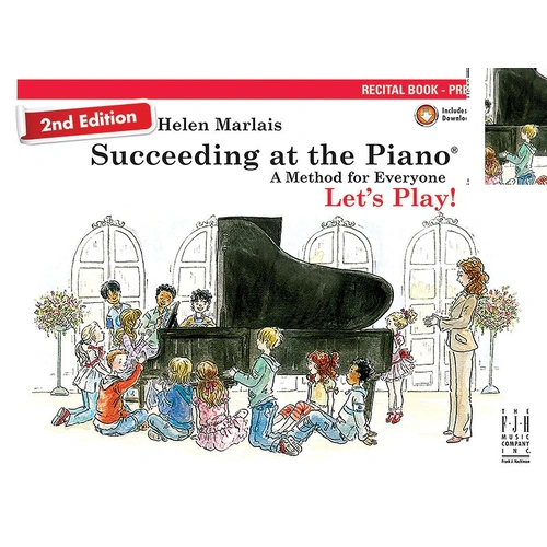 Succeeding at the Piano Preparatory Recital Book by Helen Marlais, 32 Pages, FJH Music Company, Piano Solo Format