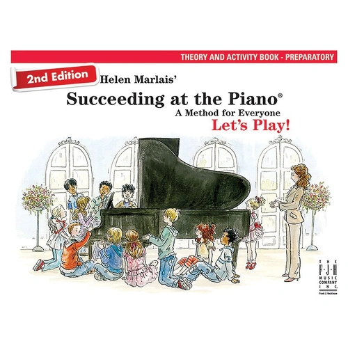 Succeeding at the Piano 2nd Edition Preparatory Theory & Activity
