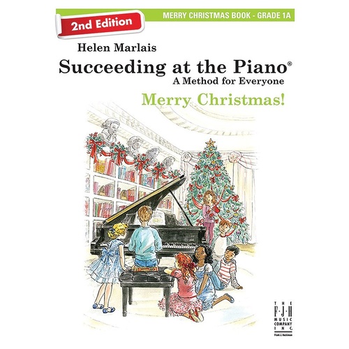 Succeeding at the Piano 2nd Ed Grade 1B Merry Christmas Book