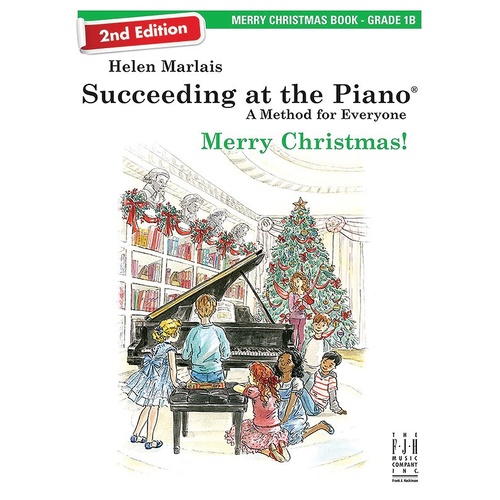 Succeeding at the Piano 2nd Ed Grade 2A Merry Christmas Book by Helen Marlais