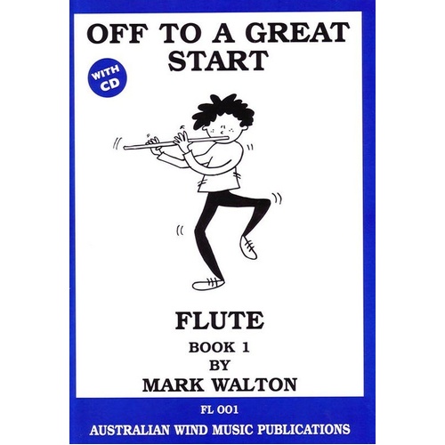 Off to a Great Start for Flute Book 1 BK/CD by Mark Walton