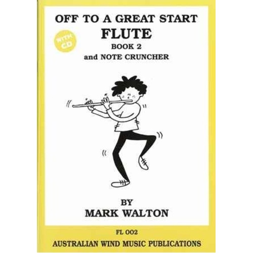 Off to a Great Start for Flute Book 2 with Note Cruncher BK/CD