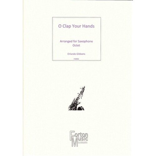 O Clap Your Hands Saxophone Octet Book