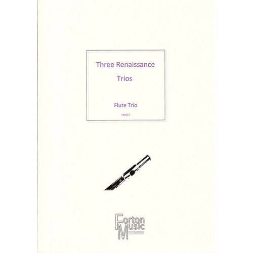 Three Renaissance Trios For Flute Book
