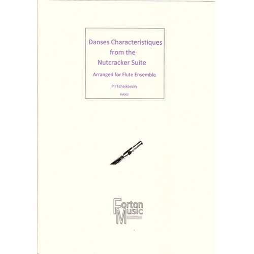 Danses Characteristiques Fr Nutcracker Flute Cho Book