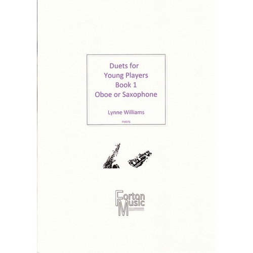 Duets for Young Players Book 1 for Oboe or Saxophone by Lynne Williams