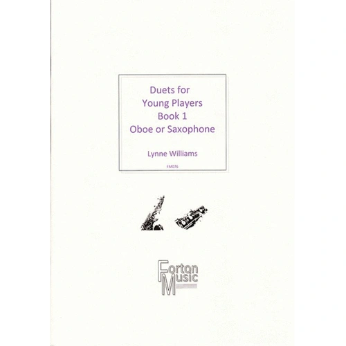 Duets for Young Players Book 1 for Oboe or Saxophone by Lynne Williams