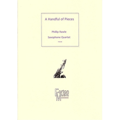 Handful Of Pieces Saxophone Quartet SATB