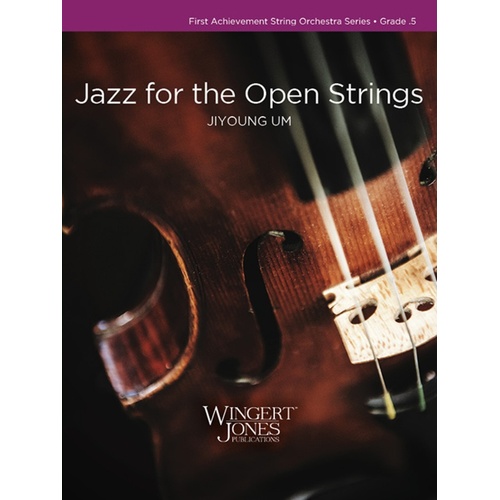 Jazz For The Open Strings So0.5 Sc/Pts Score/Parts