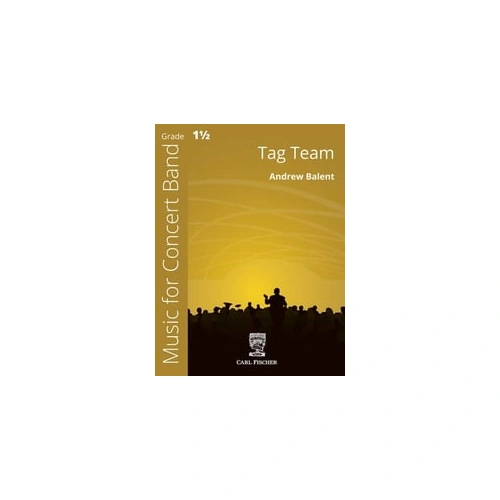 Tag Team CB Gr 1.5 Balent Andrew - Concert Band Sheet Music