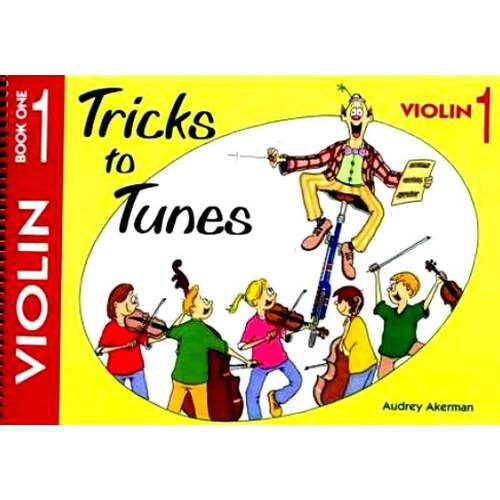 Tricks To Tunes Violin Book 1 (Softcover Book)