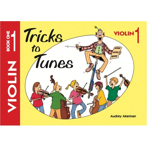 Tricks to Tunes Violin Book 1 by Audrey Akerman, 64 Pages, Flying Strings