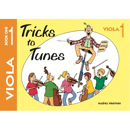 Tricks to Tunes Viola Book 1 by Audrey Akerman, 64 Pages, Flying Strings Series for Group Teaching in Primary and Lower Secondary