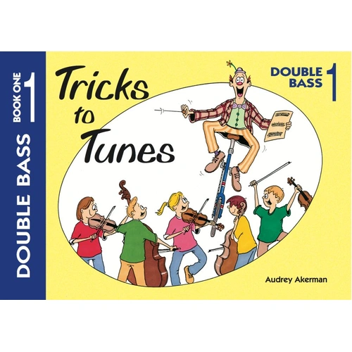 Tricks for Tunes Double Bass Book 1