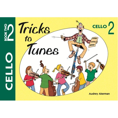 Tricks to Tunes Cello Book 2 by Audrey Akerman, Flying Strings, 1 page, designed for teaching mixed string instruments in groups.