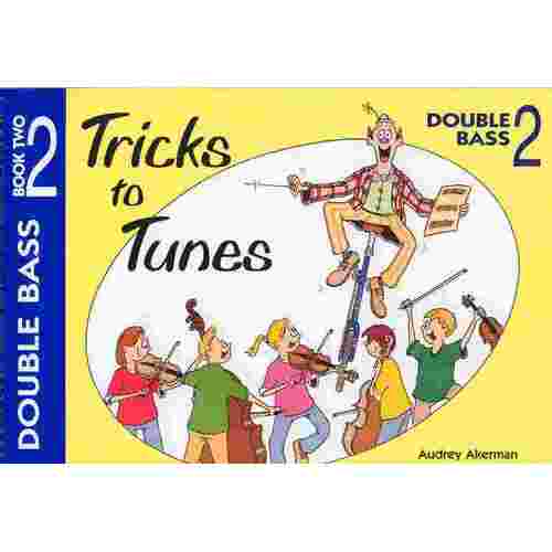 Tricks To Tunes Double Bass Book 2 (Softcover Book)