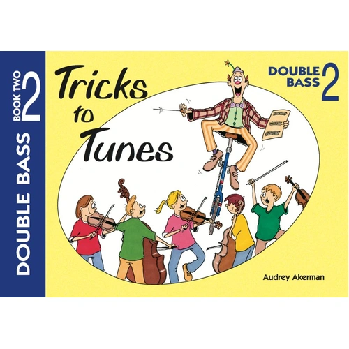Tricks for Tunes Double Bass Book 2