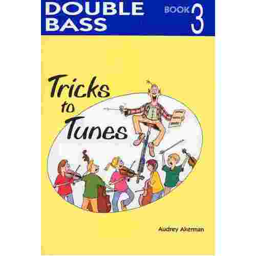 Tricks To Tunes Double Bass Book 3 (Softcover Book)
