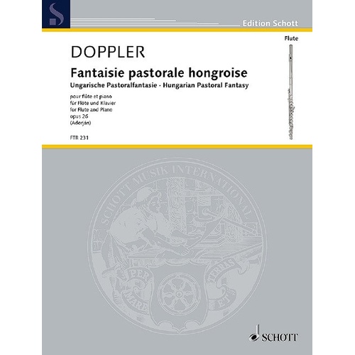 Doppler Hungarian Pastoral Fantasy Op. 26 for Flute and Piano, Schott Music, 32 Pages