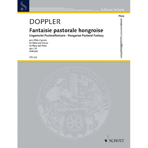Doppler - Hungarian Pastoral Fantasy Op. 26 for Flute and Piano, 32 pages, Schott Music