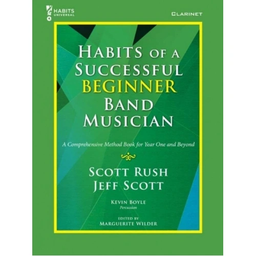 Habits of a Successful Beginner Band Musician - Clarinet Book