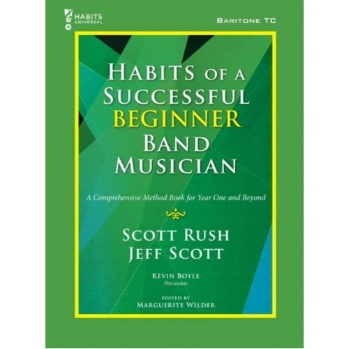 Habits of a Successful Beginner Band Musician for Baritone
