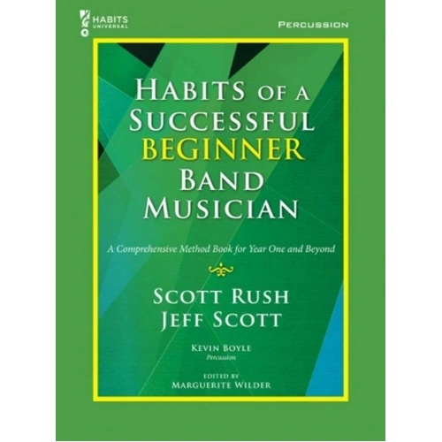Habits of a Successful Beginner Band Musician - Percussion Book with Online Component