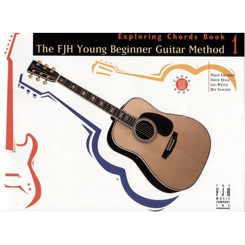 FJH Young Beginner Guitar Method Exploring Chords Book 1