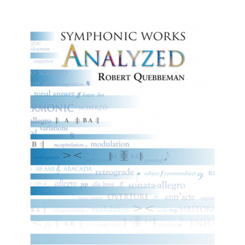 Quebbeman - Symphonic Works Analyzed Book