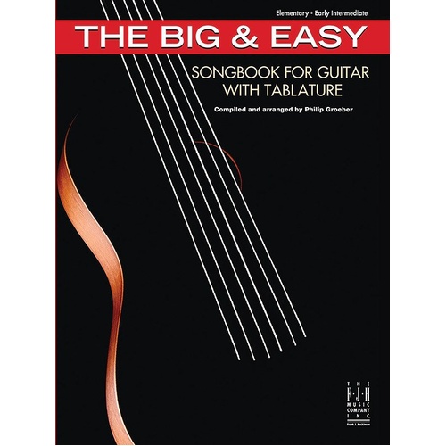 Big & Easy Songbook for Guitar with Tablature by Philip Groeber, 96 Pages, Standard Notation & TAB, Various Genres, Suitable for Beginners to Intermed