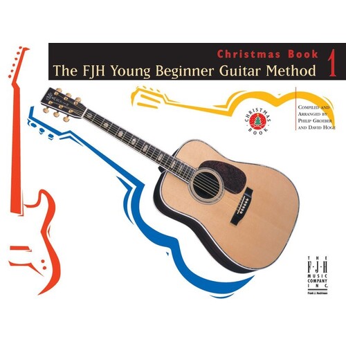 FJH Young Beginner Guitar Christmas Book 1 (Softcover Book)