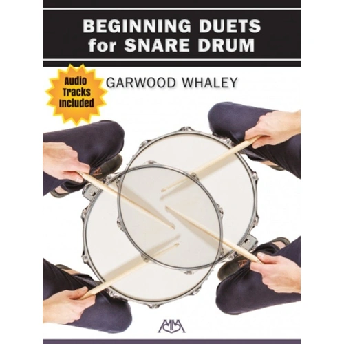 Beginning Duets for Snare Drum by Garwood Whaley
