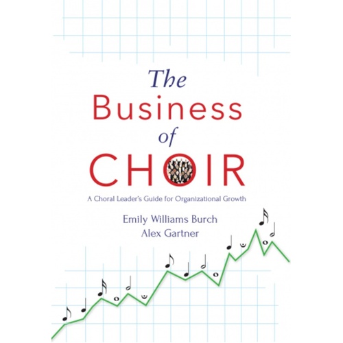 The Business Of Choir Book