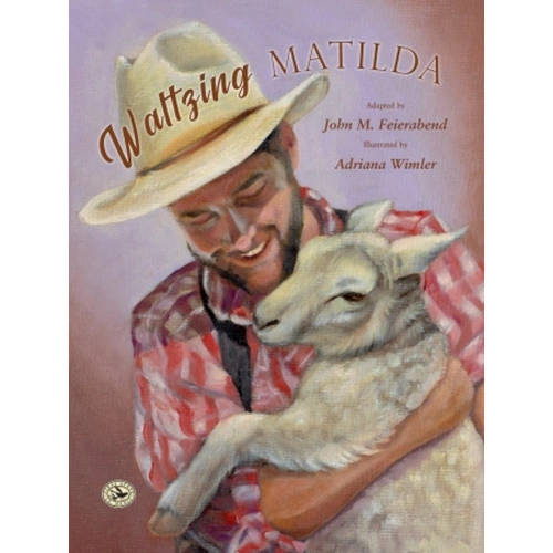 Waltzing Matilda Picture Book by John M. Feierabend, Illustrated by Adriana Wimler, Part of First Steps in Music Series