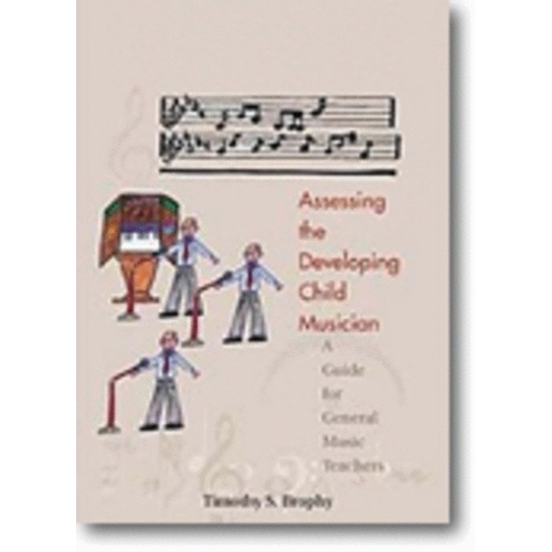 Assessing The Developing Child Musician Book