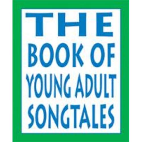 Book Of Young Adult Songtales (O/P) Book