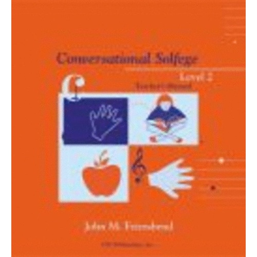 Conversational Solfege Level 2 Teacher's Manual by GIA Publications