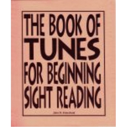 Book Of Tunes For Beginning Sight Readers Book