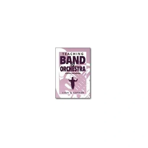 Teaching Band and Orchestra by GIA Publications