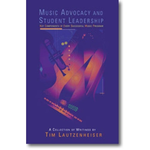 Music Advocacy and Student Leadership by GIA Publications - Reference Instrument