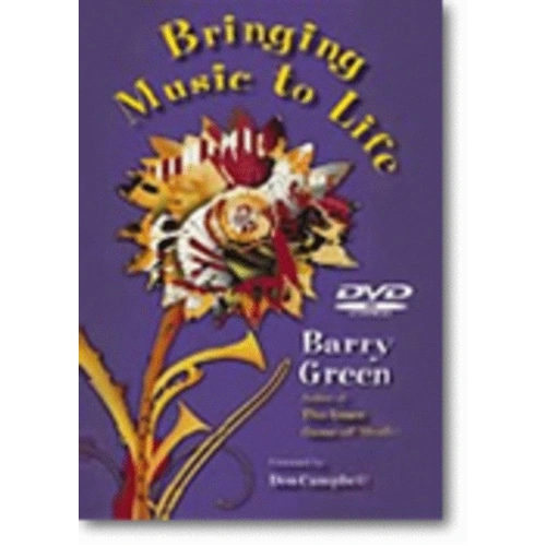 Bringing Music to Life Hardcover by Barry Green