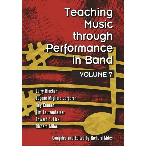 Teaching Music Through Perf Band Book V7 (Hardcover Book) Book