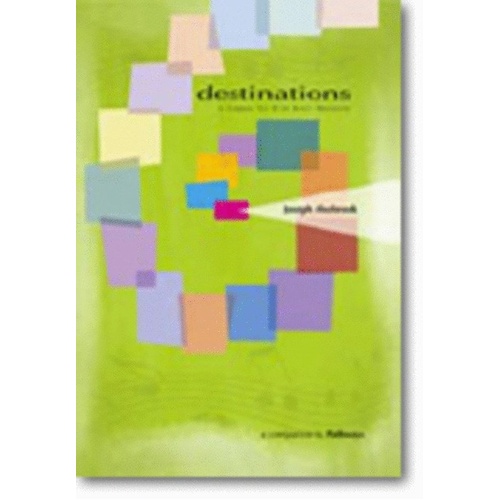 Destinations: A Compass for K-12 Music Educators
