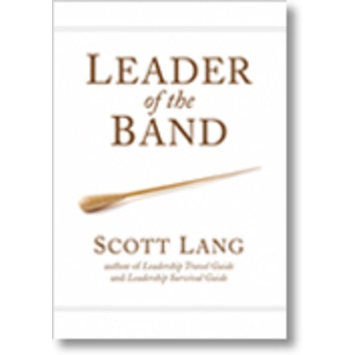 Leader of the Band by Scott Lang - Reference Book on Classroom Insights and Teacher Experiences