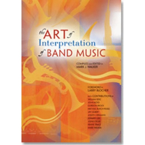 Art Of Interpretation Of Band Music Book